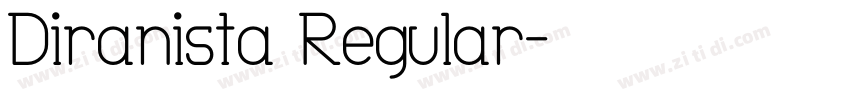 Diranista Regular字体转换